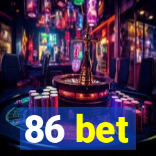 86 bet